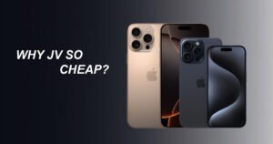 JV iPhones displayed with the title "Why Are JV iPhones So Cheap?" comparing different iPhone models commonly sold at lower prices in Pakistan.