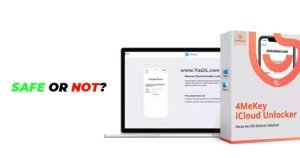 Tenorshare 4MeKey iCloud Unlocker software box art beside a laptop screen asking Safe Or Not