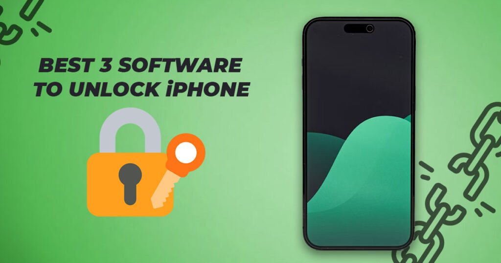 Promotional banner stating Best 3 Software to Unlock iPhone with a smartphone, padlock icon, key, and broken chain graphic