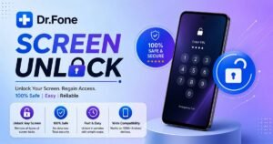 Wondershare Dr.Fone Screen Unlock software banner showing a smartphone PIN lock screen, security icons, and unlock features