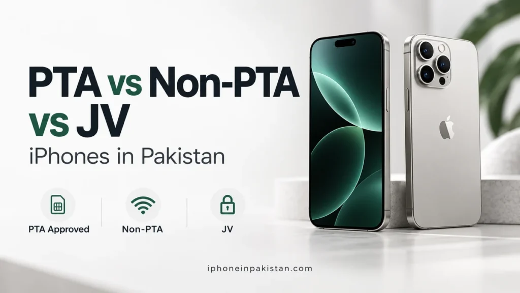 Two iPhones beside PTA Approved, Non-PTA, and JV labels with SIM, Wi-Fi, and padlock icons.